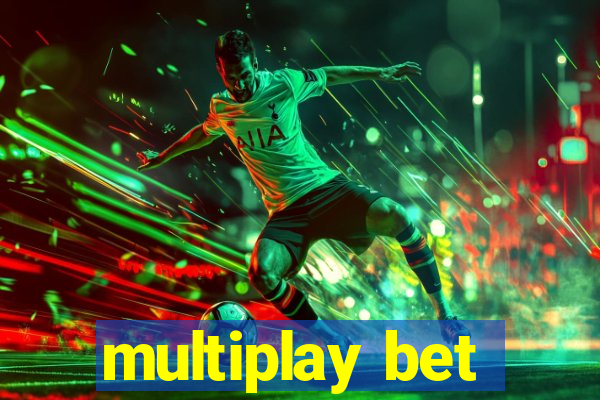 multiplay bet