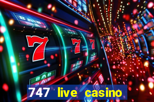 747 live casino login slot play app