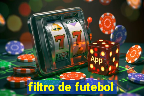 filtro de futebol