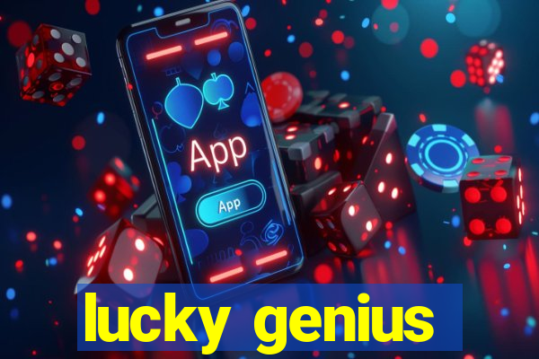 lucky genius