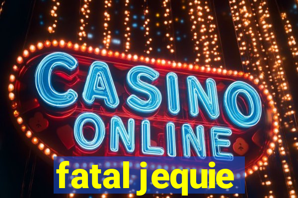 fatal jequie