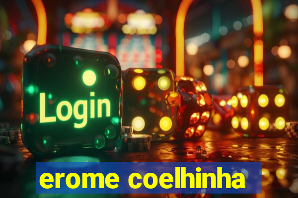 erome coelhinha