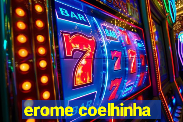 erome coelhinha