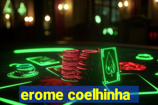 erome coelhinha