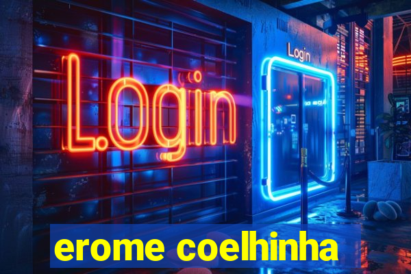 erome coelhinha