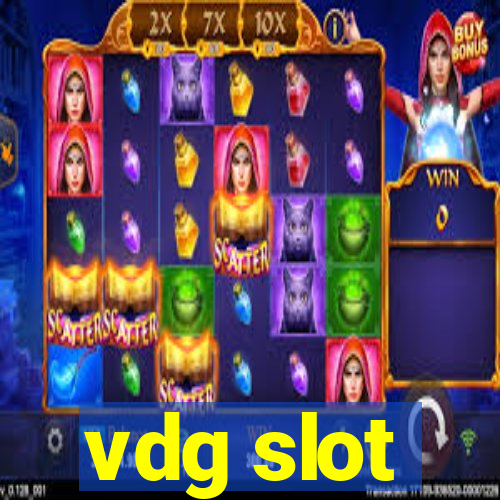 vdg slot