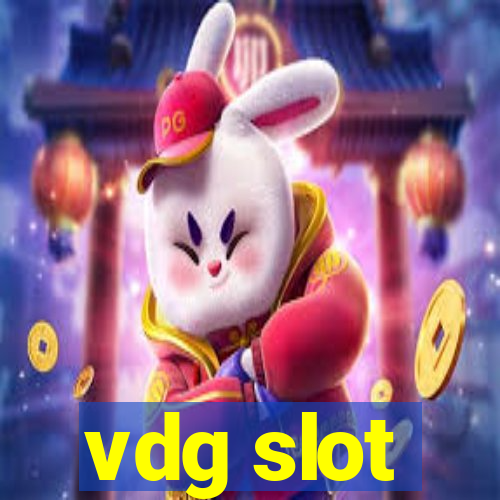 vdg slot