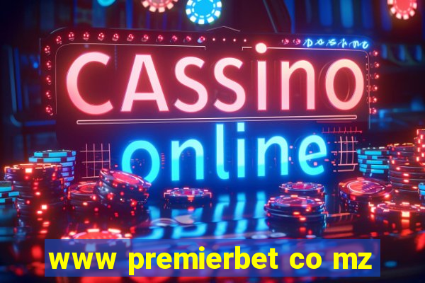 www premierbet co mz