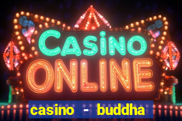 casino - buddha link slots