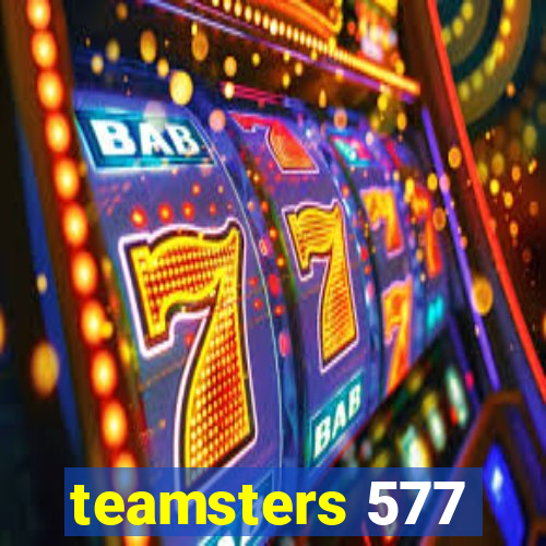 teamsters 577