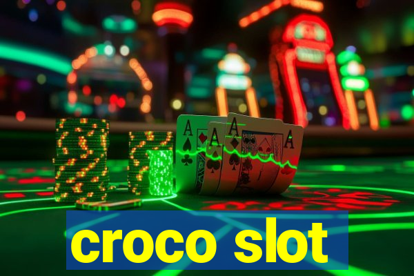 croco slot