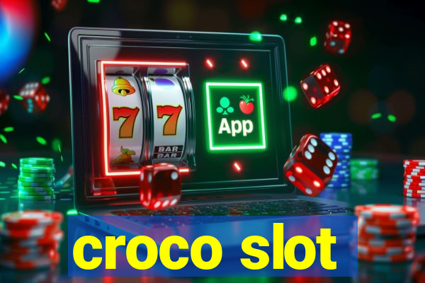 croco slot