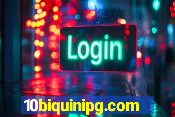 10biquinipg.com