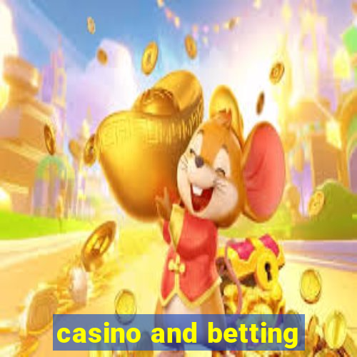 casino and betting