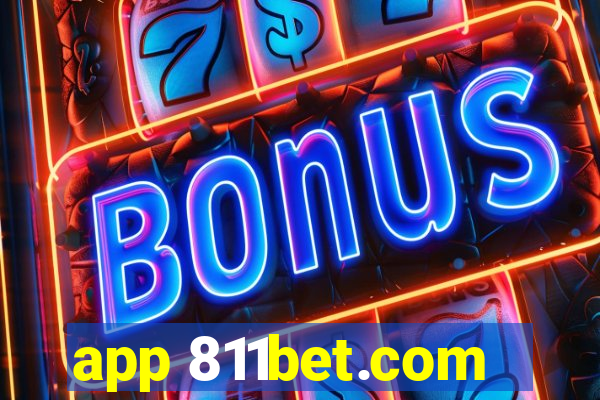 app 811bet.com