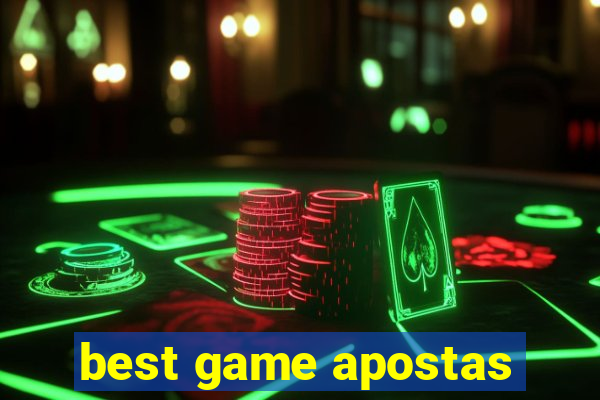 best game apostas