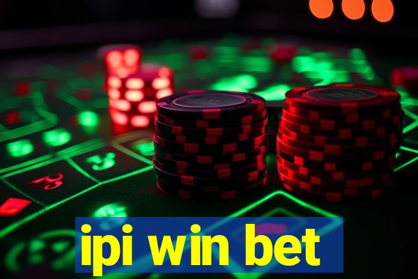 ipi win bet