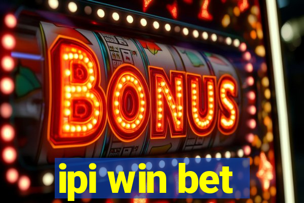 ipi win bet