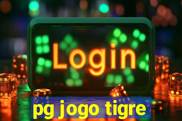 pg jogo tigre