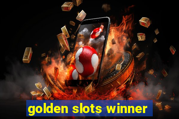 golden slots winner