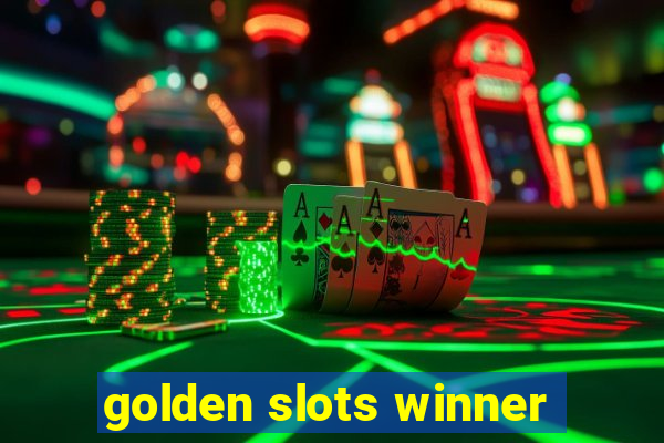 golden slots winner