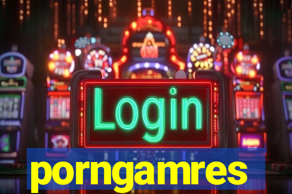 porngamres