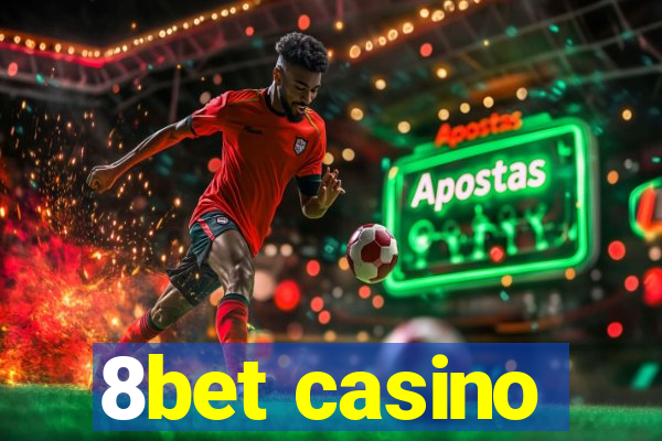 8bet casino