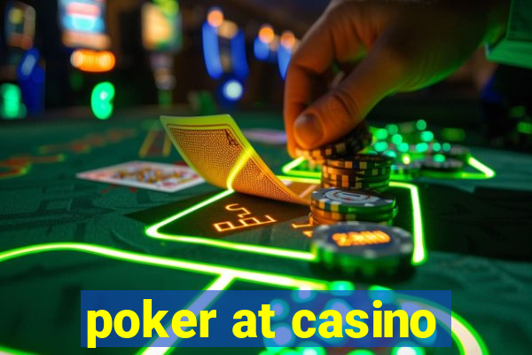 poker at casino