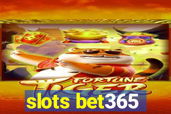 slots bet365