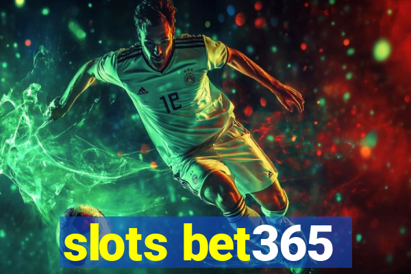 slots bet365