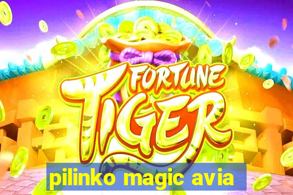 pilinko magic avia