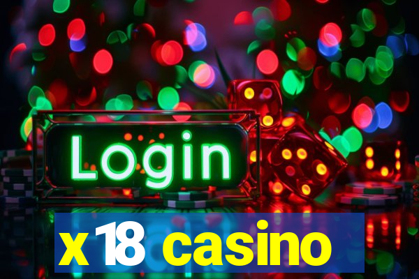 x18 casino