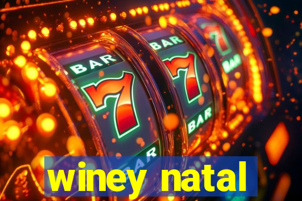 winey natal