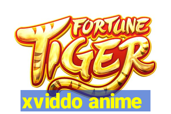 xviddo anime