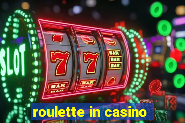 roulette in casino