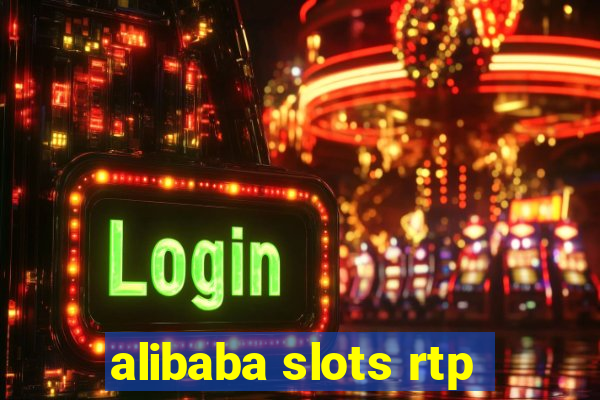 alibaba slots rtp