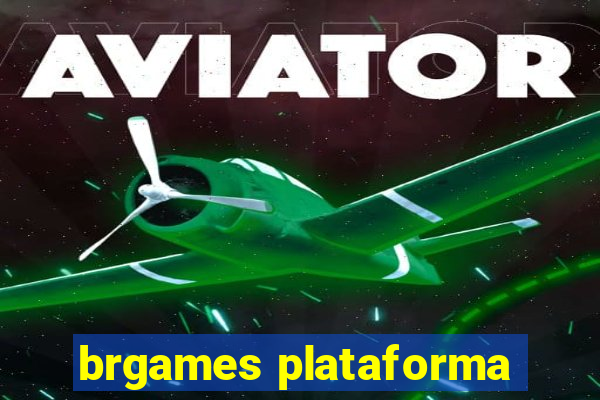 brgames plataforma