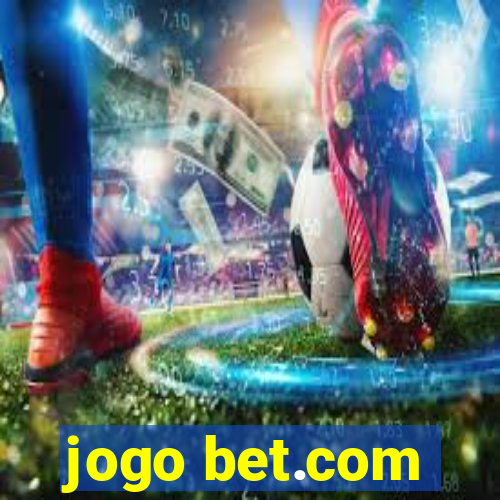 jogo bet.com