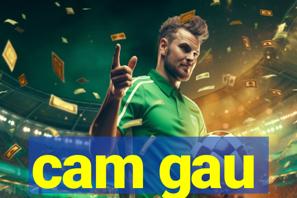 cam gau