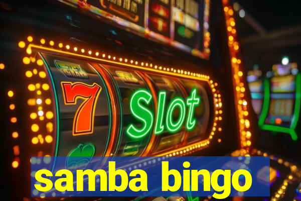 samba bingo