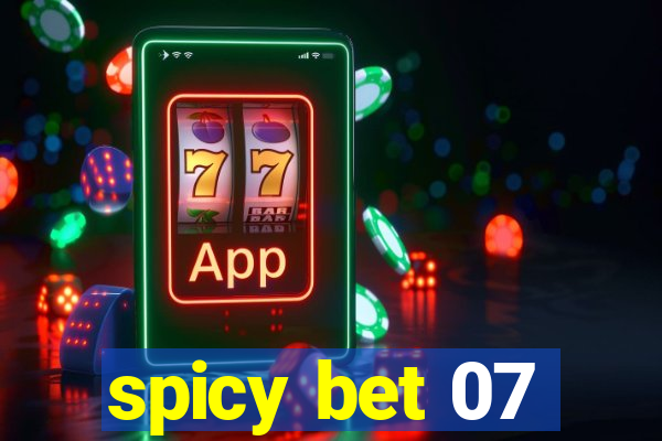 spicy bet 07