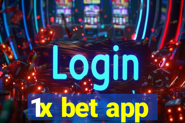 1x bet app