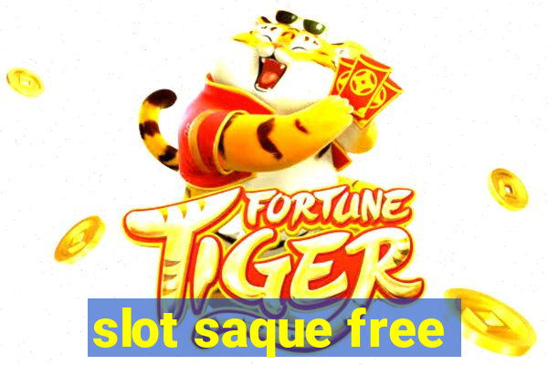 slot saque free