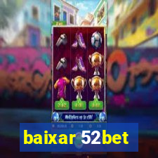 baixar 52bet