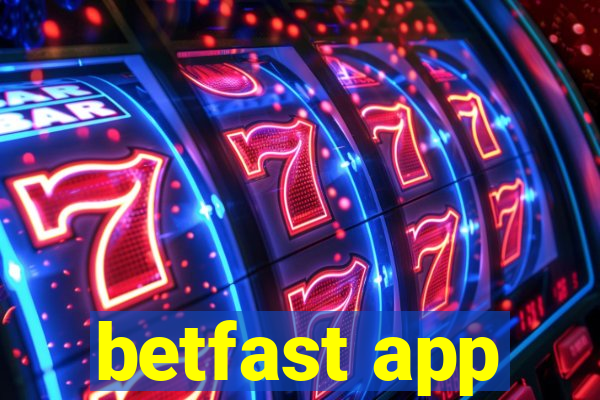 betfast app