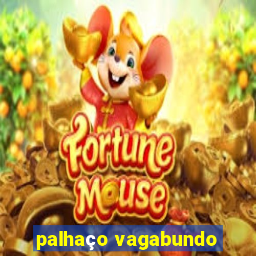 palhaço vagabundo