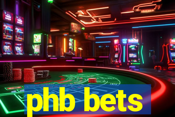 phb bets