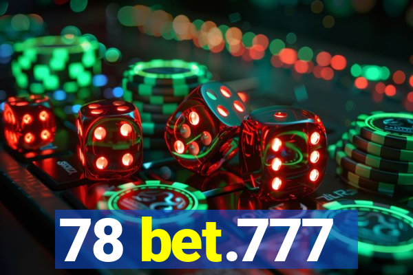 78 bet.777