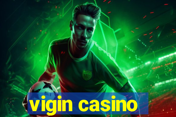 vigin casino