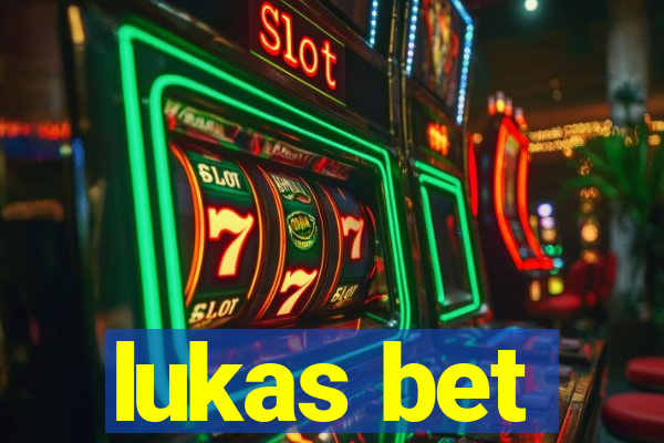 lukas bet